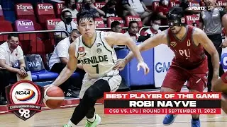 NCAA Season 98 | Best Player: Robi Nayve (CSB vs LPU) | Men's Basketball Round 1