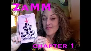 Reading Zen and the Art of Motorcycle Maintenance -  Chapter 1