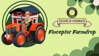 Finceptor Farmdrop & Fount Secure - Cashback (Pasif Gelir Canavarı)