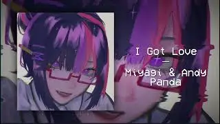 I Got Love — Miyagi & Andy Panda (speed up)