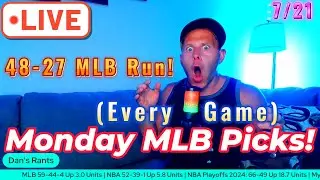 *LIVE* MLB Picks & Predictions For EVERY GAME | Monday, July 21st
