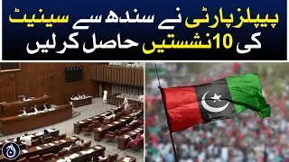PPP won 10 Senate seats from Sindh - Senate Election - Aaj News