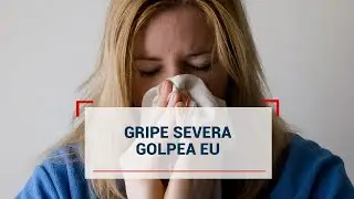 Aumentan casos de gripe en todo Estados Unidos🤧; cada vez son más severos