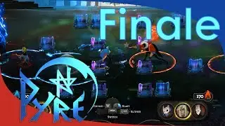 [Let's Play] Pyre - Finale | True Nightwings Mode