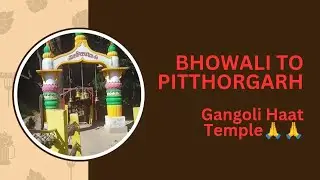 Bhowali to Pithoragarh | Gangolighat Temple #youtube #youtubeshort #trend #trendingshorts #video #yt