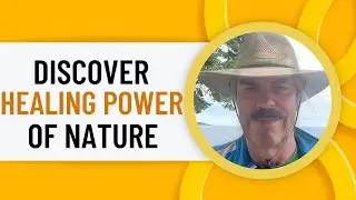 1171: One Poet’s Journey: Discover the Healing Power of Nature with James C. Glassford