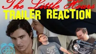 The Little Hours- REDBAND Trailer Reaction