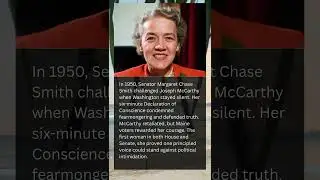 Margaret Chase Smith defied McCarthy in 1950, alone, speaking truth when fear silenced others.