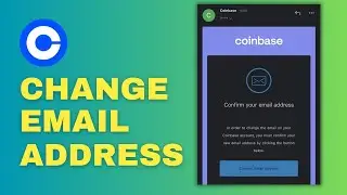 How to Change Email Address on Coinbase 2024