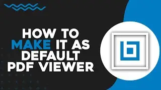Как сделать Bluebeam программой просмотра PDF-файлов по умолчанию (самый простой способ)
