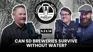 Craft Beer & Water: A Deep Dive with San Diego County Water Authority | Capital of Craft