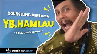 Sesi Kaunseling Jusoh bersama YB Hamlau a.k.a. Lando Zawawi