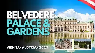 ДВОРЕЦ И САДЫ БЕЛЬВЕДЕР &bull; ВЕНА, АВСТРИЯ 🇦🇹 &bull; 2025 &bull; 4K