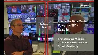 Inside the Data Center Powering TF1, France&rsquo;s Leading Broadcaster &mdash; with Legrand | Episode 1