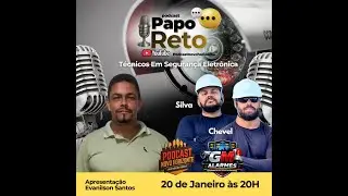 🚨 Tudo Sobre Seguran&ccedil;a Eletr&ocirc;nica! Conversa Papo Reto com  Especialistas -GM Alarmes 20/01/26