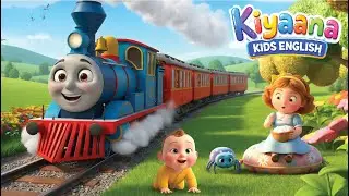 The Tiny Train Learning Movement Rhymes 2026 for Toddlers | Kids Nursery Rhymes | Kiyaana Kids