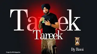 TAREEK -ROMI (OFFICIAL VIDEO)| NEW PUNJABI SONG 2025
