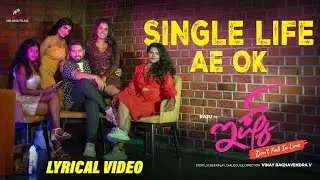 Single Life Ae OK (Kannada)| ISHQ (Don't Fall In Love) | Aniruddha Sastry | Raju | Vinay Raghavendra