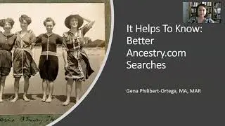 It Helps to Know: Better Ancestry Searches