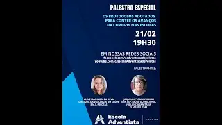 Live Especial | Os Protocolos Adotados para Conter os Avanços da COVID-19 nas Escolas | SMS-PEL