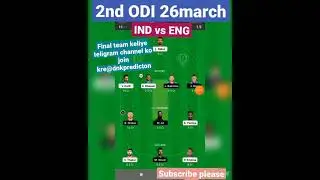 IND vs ENG 2nd odi match prediction team | H2H GL SL | India vs England 26  March