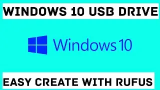Create WINDOWS 10 USB device