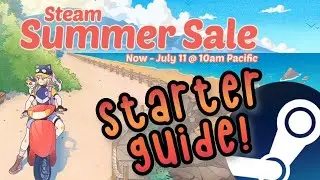 Steam Summer Sale 2024 ! Ultimate Starter Guide! All You Need to Know About Best Deals!