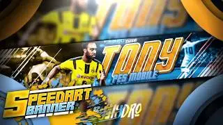 「Speed Art Banner」#36  Tony Pes Mobile | Style FutStyle「PsTouch/Pixellab/Android 」1K Amo Vo6 ❤