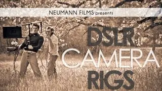 DSLR Camera Rigs
