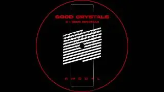 AMODAL - Good Crystals