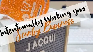 Working Business as an Independent Scentsy Consultant