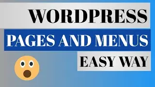 how to add pages to wordpress menu  | add pages and menu wordpress website
