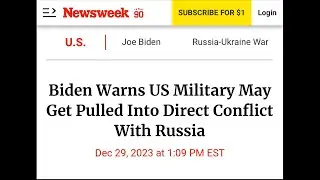 BIDEN WARNS US MILITARY MAY GET PULLED INTO DIRECT CONFLICT WITH RUSSIA!!!
