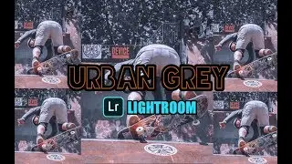 Tutorial Edit Foto Tone Urban Grey | LIGHTROOM