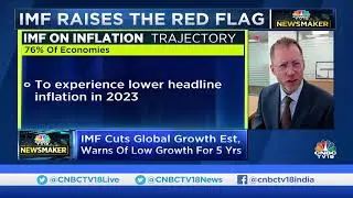 CNBC-TV18 LIVE | CNBC-TV18 Newsmaker - IMF Cuts Global Growth Estimate | Business News LIVE