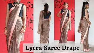 How to wear  Lycra saree Perfectly ||Step by Step Light Lycra Saree draping ||Hindi