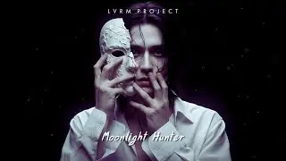 Moonlight Hunter (Lyrics video) I LVRM Project