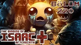 The Binding Of Isaac: Afterbirth+: Bölüm 220: Daily 3!