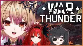 FIRST TIME War Thunder With My Friends 🛩️ [ War Thunder / Vylett Moonheart / #vtuber ]