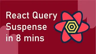 React Query Suspense in 8 minutes