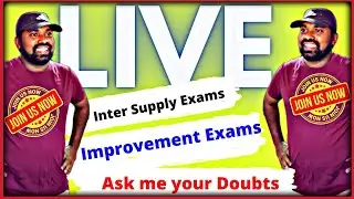 Ts Inter Suppli/Improvement exams 2022,Ask Me Your Doubts