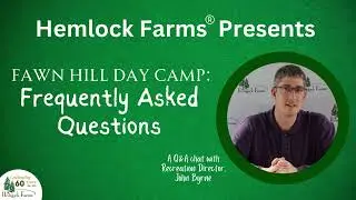2023 Fawn Hill Day Camp: Frequently Asked Questions with Recreation Director, John Byrne