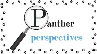Panther Perspectives - January 28, 2025