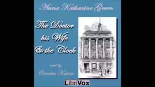 The Doctor, his Wife, and the Clock (FULL Audiobook)