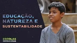 Educação, natureza e sustentabilidade | Destino Educação - Escolas Inovadoras (Bali