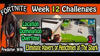Eliminate players or Henchmen at The Shark / Location Domination Overtime Challenges