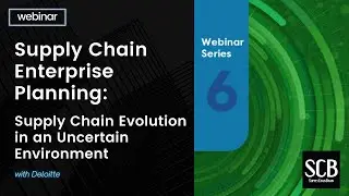 Supply Chain Enterprise Planning: Supply Chain Evolution in an Uncertain Environment