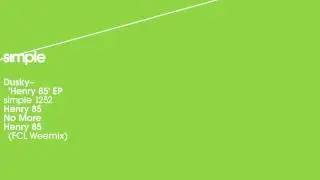 Dusky - Henry 85 (FCL Weemix)