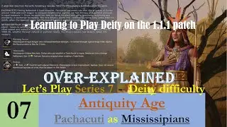 Civilization 7 - Let's Play Series 7 - Deity - Ep. 7 - Antiquity Age - Pachacuti - Mississipians