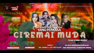 🔴 LIVE CIREMAI MUDA -  BPK. SARWADI & IBU. YENI Y KAMIS - SILEDRE INDAH  PAMIJAHAN  PLUMBON CIREBON